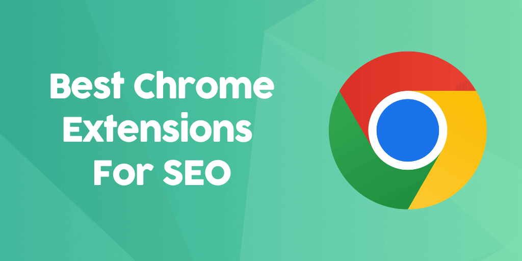 SEO Chrome Extensions