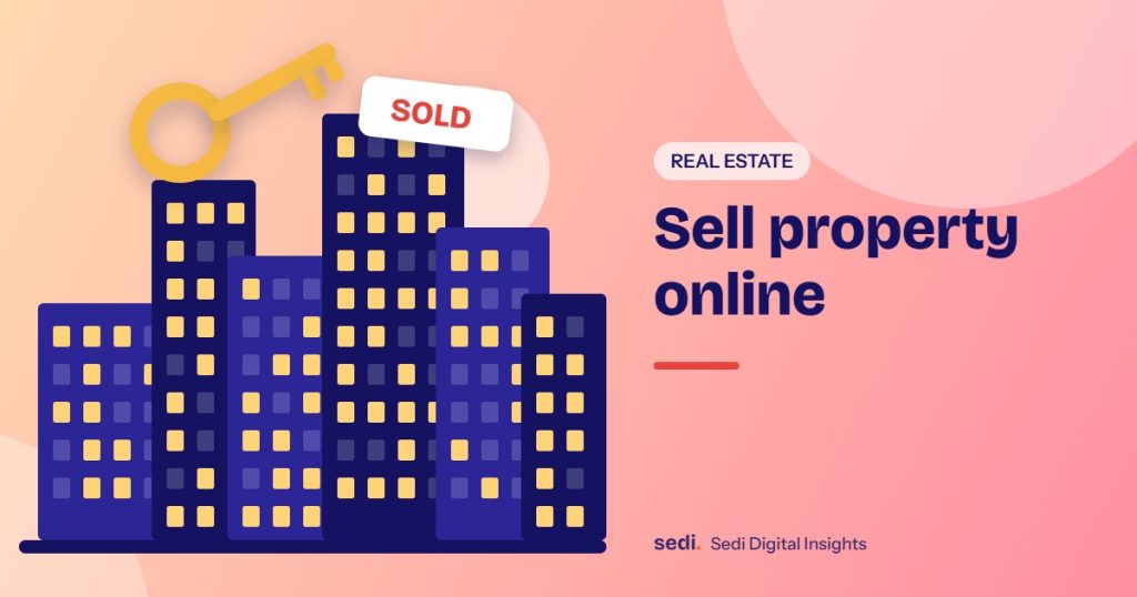 Sell property online | Sedi Digital guide