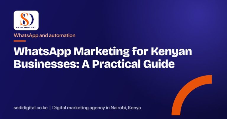 WhatsApp Marketing for Kenyan Businesses: A Practical Guide