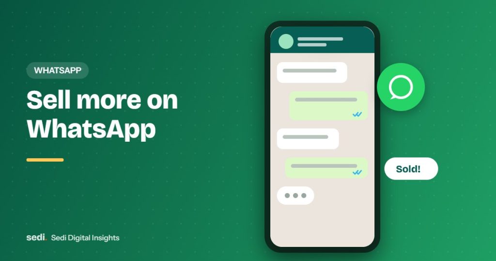 Sell more on WhatsApp | Sedi Digital guide